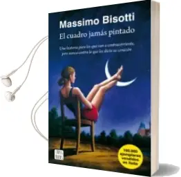Descargar AudioLibro El Cuadro Jamas Pintado de Massimo Bisotti año 2016