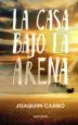 AudioLibro La Casa Bajo la Arena de Joaquim Carbo
