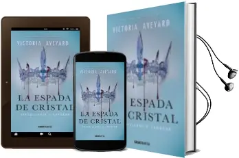Descargar AudioLibro La Espada de Cristal: Arrodillarse o Sangrar (la Reina Roja 2) de Victoria Aveyard año 2016