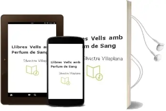 Descargar AudioLibro Llibres Vells amb Perfum de Sang de Silvestre Villaplana año 2016