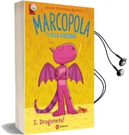 Descargar AudioLibro Marcopola 3. Dragoneta! de Jacobo Fernandez Serrano año 2016