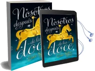 Descargar AudioLibro Nosotros Despues de las Doce de Laia Soler año 2016