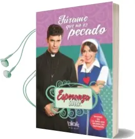 Descargar AudioLibro Esperanza Mia: Jurame que no es Pecado de Varios Autores año 2016