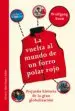 AudioLibro La Vuelta al Mundo de un Forro Polar Rojo de Wolfgang Korn