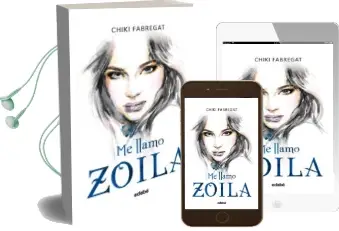 Descargar AudioLibro Me Llamo Zoila (Volumen i) de Chiqui Fabregat año 2016
