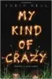 AudioLibro My Kind of Crazy de Robin Reul