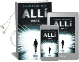 Descargar AudioLibro Alli (There) de Leonardo Patrignani año 2016