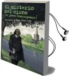 Descargar AudioLibro El Misterio del Cisne: El Joven Shakespeare de Vicente Muñoz Puelles año 2016