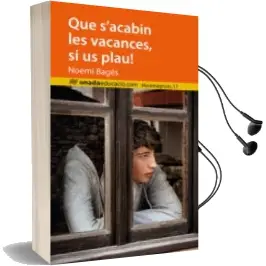 Descargar AudioLibro Que s Acabin les Vacances, si us Plau! de Noemi Bages año 2016