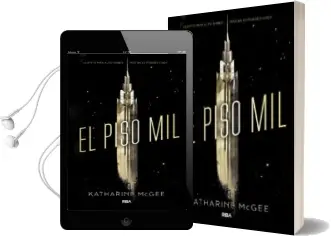 Descargar AudioLibro El Piso mil de Katharine Mcgee año 2016