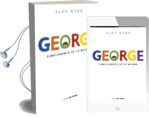 Descargar AudioLibro George: Simplemente se tu Mismo de Alex Gino año 2016