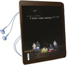 Descargar AudioLibro I Tots vam Mirar al cel de Tommy Wallach año 2016