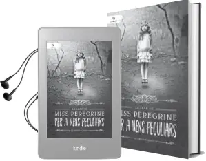Descargar AudioLibro La Llar de Miss Peregrine per a Nens Peculiars de Ransom Riggs año 2016