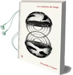 Descargar AudioLibro Los Nombres del Fuego de Fernando J. Lopez año 2016