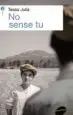 AudioLibro No Sense tu de Tessa Julia