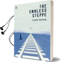 Descargar AudioLibro The Endless Steppe de Esther Hautzig año 2016