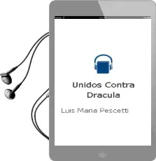 Descargar AudioLibro Unidos Contra Drácula de Luis Maria Pescetti año 2016