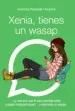 AudioLibro Xenia, Tienes un Wasap de Gemma Pasqual I Escriva