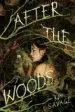AudioLibro After the Woods de Kim Savage
