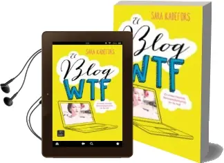 Descargar AudioLibro El Blog wtf de Sara Kadefors año 2016