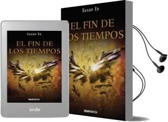 Descargar AudioLibro El fin de los Tiempos de Susan Ee año 2016