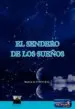 AudioLibro El Sendero de los Sueños de Raul De La Fuente G.