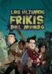 AudioLibro Los Ultimos Frikis del Mundo de Max Brallier