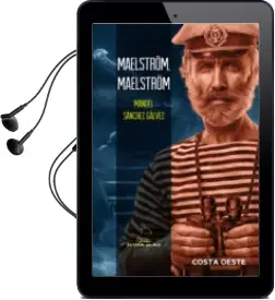 Descargar AudioLibro Maelstrom, Maelstrom de Manuel Sanchez Galvez año 2016
