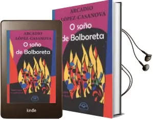 Descargar AudioLibro O Soño da Bolboreta de Arcadio Lopez Casanova año 2016