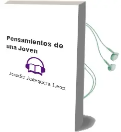 Descargar AudioLibro Pensamientos de una Joven de Jennifer Antequera Leon año 2016