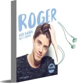Descargar AudioLibro Roger: Mis Sueños: Hoy y Siempre de Roger Corbalan año 2016