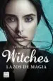 AudioLibro Witches 1: Lazos de Magia de Tiffany Calligaris