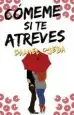 AudioLibro Comeme si te Atreves de Daniel Ojeda