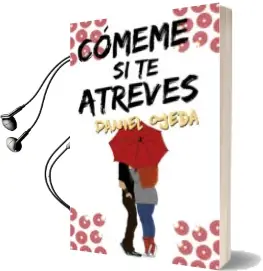 Descargar AudioLibro Comeme si te Atreves de Daniel Ojeda año 2016