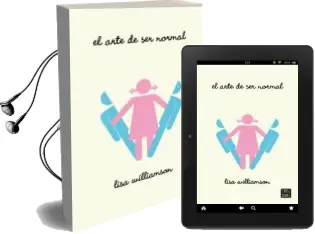 Descargar AudioLibro El Arte de ser Normal de Lisa Williamson año 2016