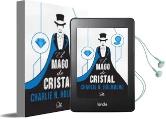 Descargar AudioLibro El Mago de Cristal de Charlie N. Holmberg año 2016