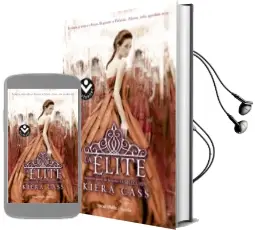 Descargar AudioLibro La Elite de Kiera Cass año 2016