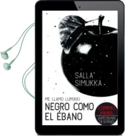 Descargar AudioLibro Me Llamo Lumikki 3: Negro Como el Ebano de Salla Simukka año 2016