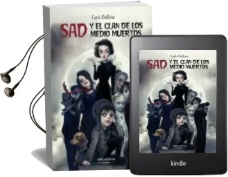 Descargar AudioLibro Sad y el Clan de los Medio Muertos de Carlo Deffenu año 2016