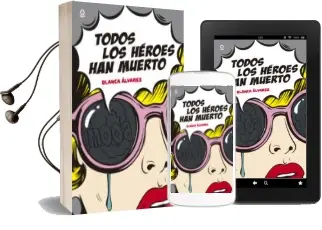 Descargar AudioLibro Todos los Héroes han Muerto de Varios Autores año 2016