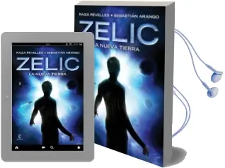 Descargar AudioLibro Zelic. la Nueva Tierra de Raiza Revelles año 2016