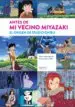 AudioLibro Antes de mi Vecino Miyazaki. el Origen de Studio Ghibli de Alvaro Lopez Martin; Marta Garcia Villar