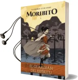 Descargar AudioLibro El Guardian del Espiritu (Moribito i) de Nahoko Uehashi año 2016