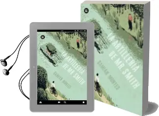 Descargar AudioLibro La Artillería de mr. Smith (Una Historia Perfecta) de Damian Montes año 2016