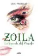 AudioLibro La Leyenda del Vínculo (Volumen ii de la Trilogía Zoila) de Chiqui Fabregat