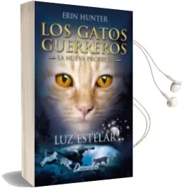 Descargar AudioLibro Los Gatos Guerreros: La Nueva Profecia iv de Erin Hunter año 2016
