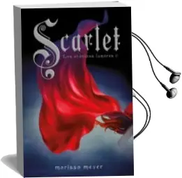Descargar AudioLibro Scarlet (Cronicas Lunares 2) de Marissa Meyer año 2016