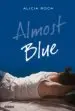 AudioLibro Almost Blue de Alicia Roca