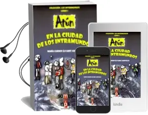 Descargar AudioLibro Atun en la Ciudad de los Intramundos: Los Intermundos 1 de M. Carmen Alvarez Gonzalez año 2016