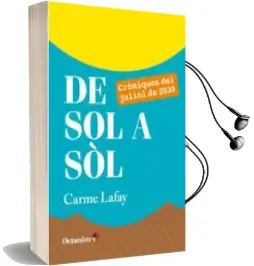 Descargar AudioLibro De sol a Sol: Croniques del Juliol de 2030 de Carme Lafay año 2016